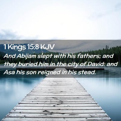 1 Kings 15:8 KJV Free Bible Images