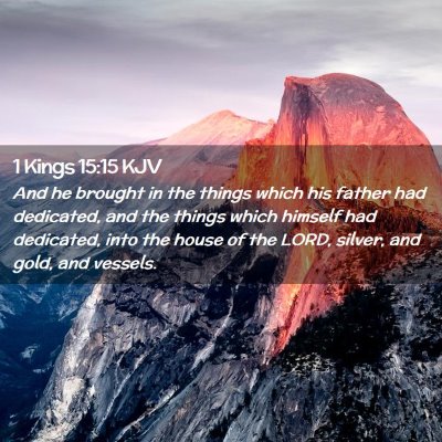 1 Kings 15:15 KJV Free Bible Images