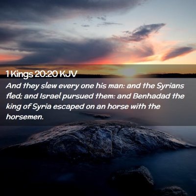 1 Kings 20:20 KJV Free Bible Images