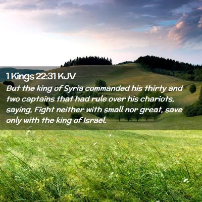 1 Kings 22:31 KJV Free Bible Images