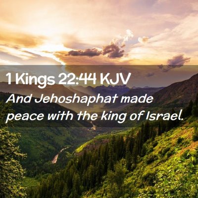 1 Kings 22:44 KJV Free Bible Images