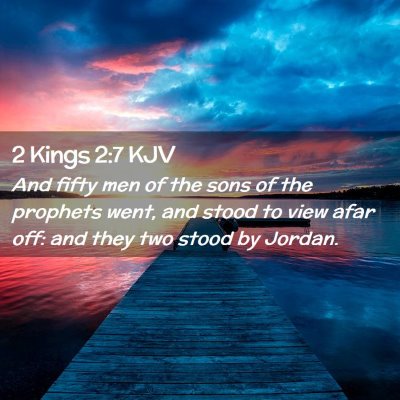 2 Kings 2:7 KJV Free Bible Images