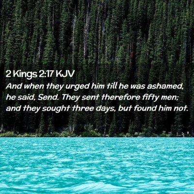 2 Kings 2:17 KJV Free Bible Images