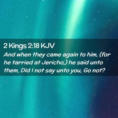 2 Kings 2:18 KJV Free Bible Images