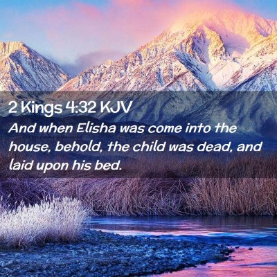 2 Kings 4:32 KJV Free Bible Images