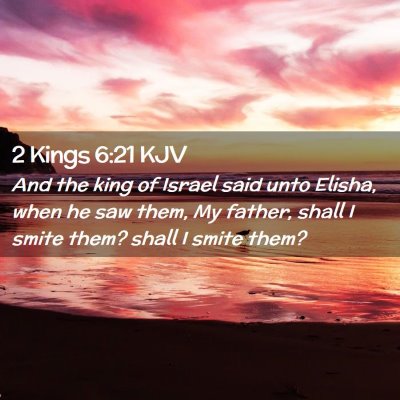 2 Kings 6:21 KJV Free Bible Images