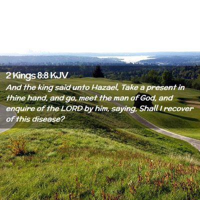 2 Kings 8:8 KJV Free Bible Images