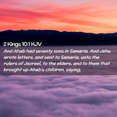 2 Kings 10:1 KJV Free Bible Images