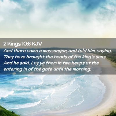 2 Kings 10:8 KJV Free Bible Images