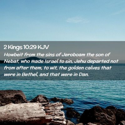 2 Kings 10:29 KJV Free Bible Images