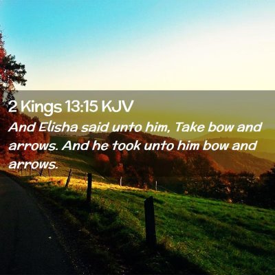 2 Kings 13:15 KJV Free Bible Images