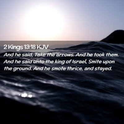 2 Kings 13:18 KJV Free Bible Images