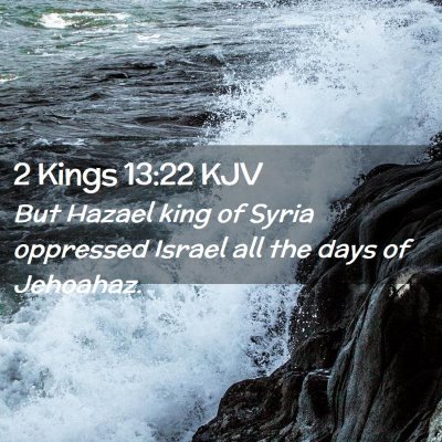 2 Kings 13:22 KJV Free Bible Images