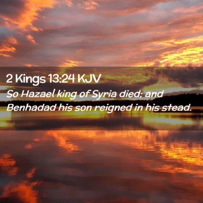 2 Kings 13:24 KJV Free Bible Images