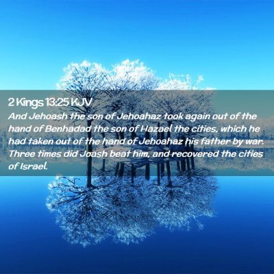 2 Kings 13:25 KJV Free Bible Images