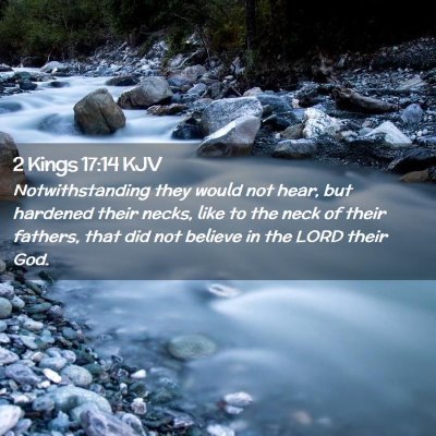 2 Kings 17:14 KJV Free Bible Images