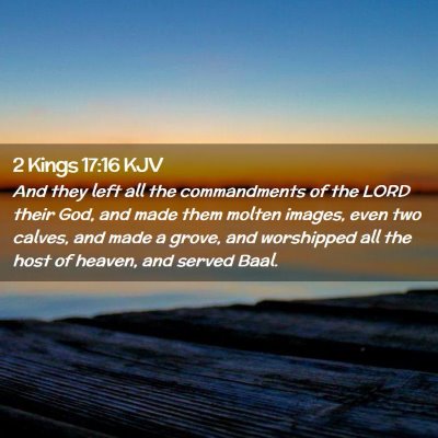 2 Kings 17:16 KJV Free Bible Images