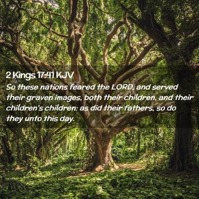 2 Kings 17:41 KJV Free Bible Images