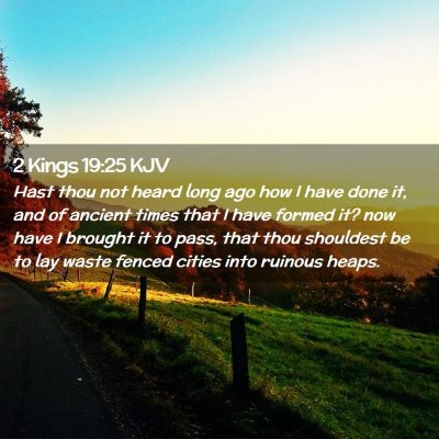 2 Kings 19:25 KJV Free Bible Images