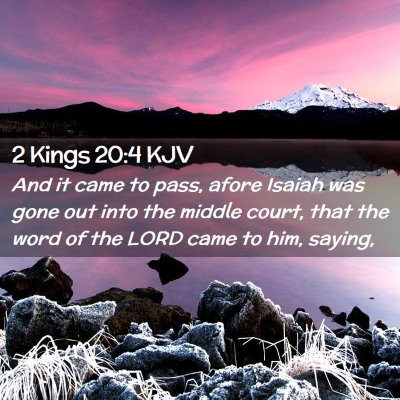 2 Kings 20:4 KJV Free Bible Images