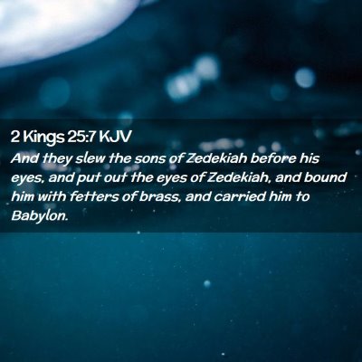 2 Kings 25:7 KJV Free Bible Images