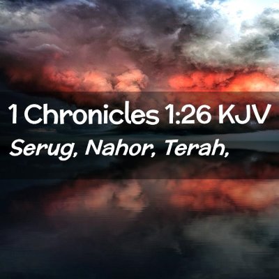 1 Chronicles 1:26 KJV Free Bible Images