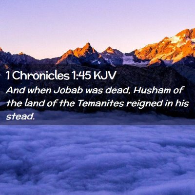 1 Chronicles 1:45 KJV Free Bible Images