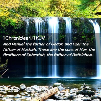 1 Chronicles 4:4 KJV Free Bible Images