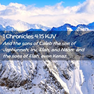 1 Chronicles 4:15 KJV Free Bible Images