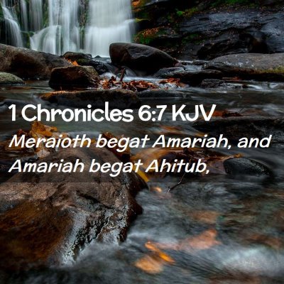 1 Chronicles 6:7 KJV Free Bible Images