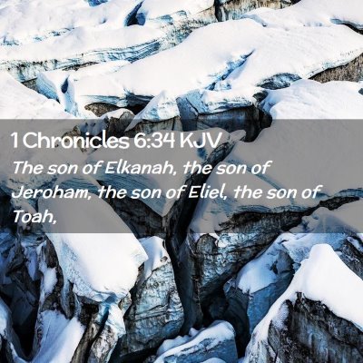 1 Chronicles 6:34 KJV Free Bible Images