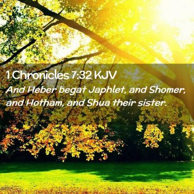 1 Chronicles 7:32 KJV Free Bible Images