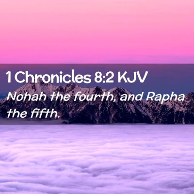 1 Chronicles 8:2 KJV Free Bible Images