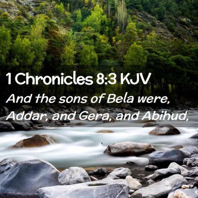 1 Chronicles 8:3 KJV Free Bible Images