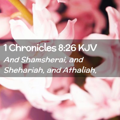 1 Chronicles 8:26 KJV Free Bible Images