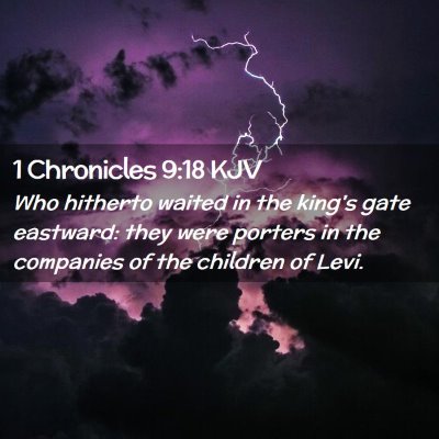 1 Chronicles 9:18 KJV Free Bible Images