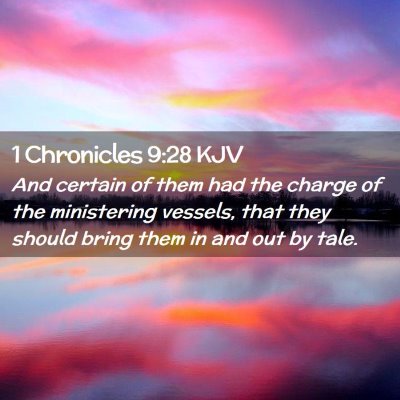 1 Chronicles 9:28 KJV Free Bible Images