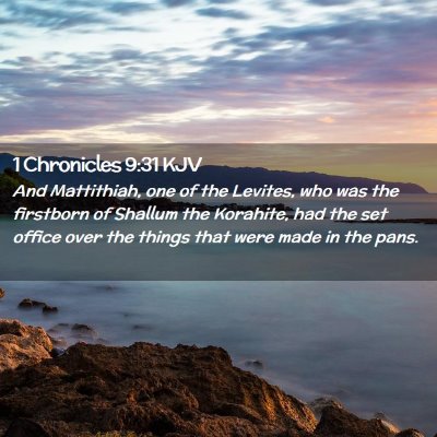 1 Chronicles 9:31 KJV Free Bible Images