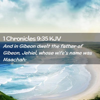 1 Chronicles 9:35 KJV Free Bible Images