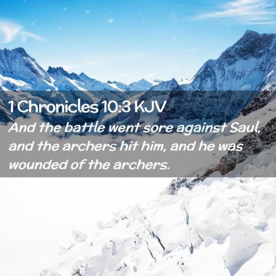 1 Chronicles 10:3 KJV Free Bible Images