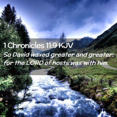 1 Chronicles 11:9 KJV Free Bible Images