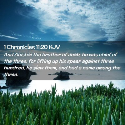 1 Chronicles 11:20 KJV Free Bible Images