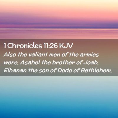 1 Chronicles 11:26 KJV Free Bible Images