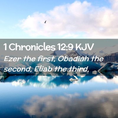 1 Chronicles 12:9 KJV Free Bible Images