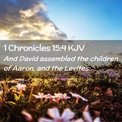 1 Chronicles 15:4 KJV Free Bible Images