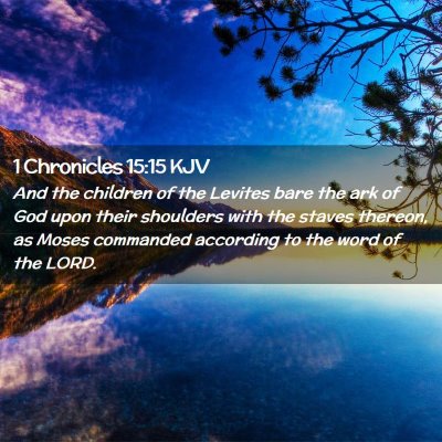 1 Chronicles 15:15 KJV Free Bible Images