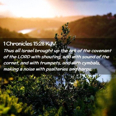 1 Chronicles 15:28 KJV Free Bible Images