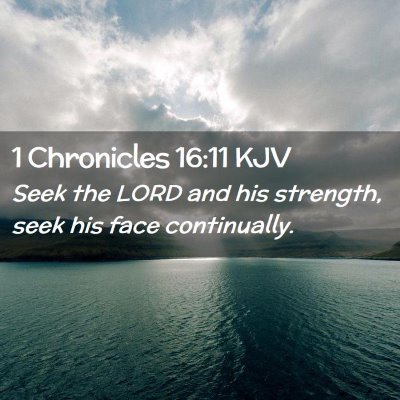 1 Chronicles 16:11 KJV Free Bible Images