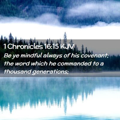 1 Chronicles 16:15 KJV Free Bible Images