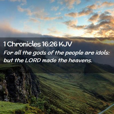 1 Chronicles 16:26 KJV Free Bible Images